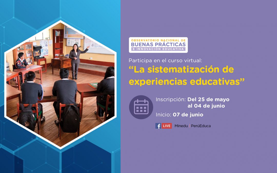 Participa en el curso virtual autoformativo «Sistematización de experiencias educativas»